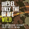 تصویر  ادو تویلت مردانه دیزل مدل Only The Brave Wild حجم ۱۲۵ میلی لیتر